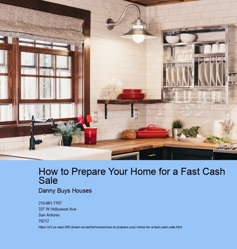 How to Prepare Your Home for a Fast Cash Sale