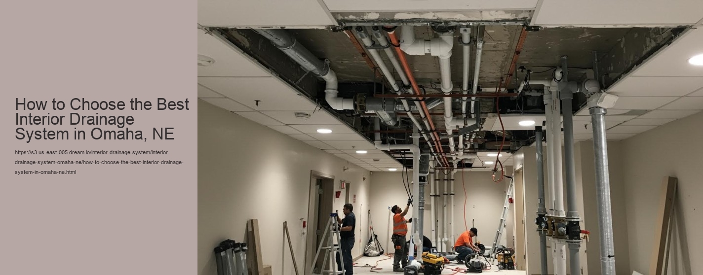 How to Choose the Best Interior Drainage System in Omaha, NE