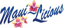 Maui~Licious