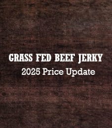 2025 Grass Fed Jerky Price