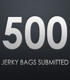 500 Jerky Bags Submitted For Review