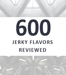 600 Jerky Flavor Names Reviewed To Date