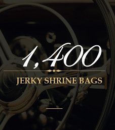 1,400 Jerky Shrine Bags