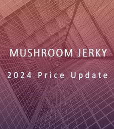 2024 Mushroom Jerky Price