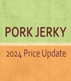 2024 Pork Jerky Price