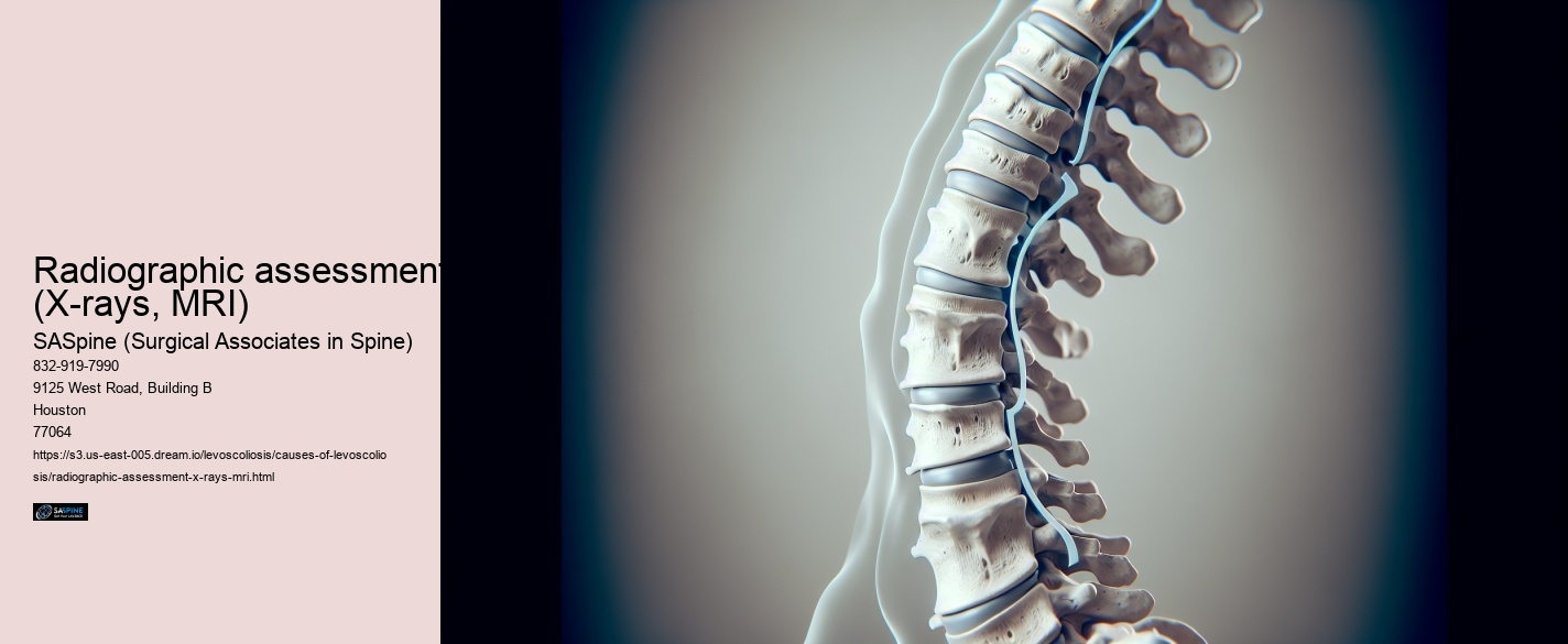 Radiographic assessment (X-rays, MRI)