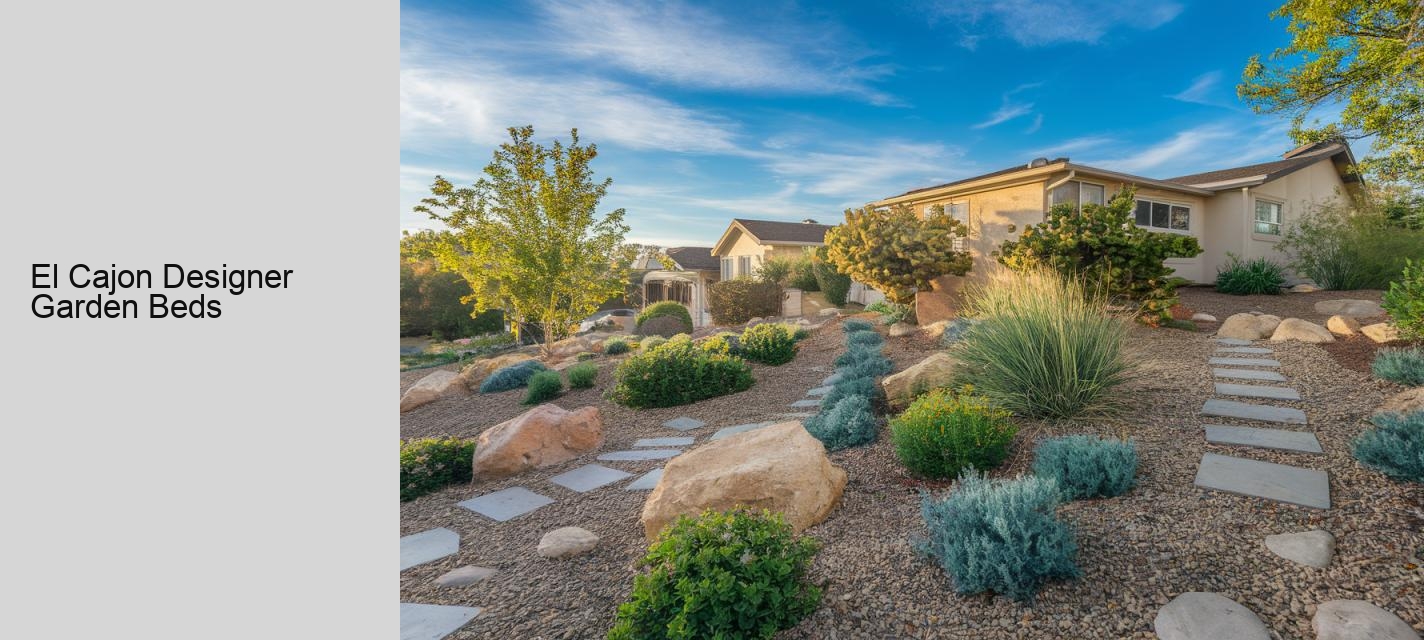 El Cajon Designer Garden Beds