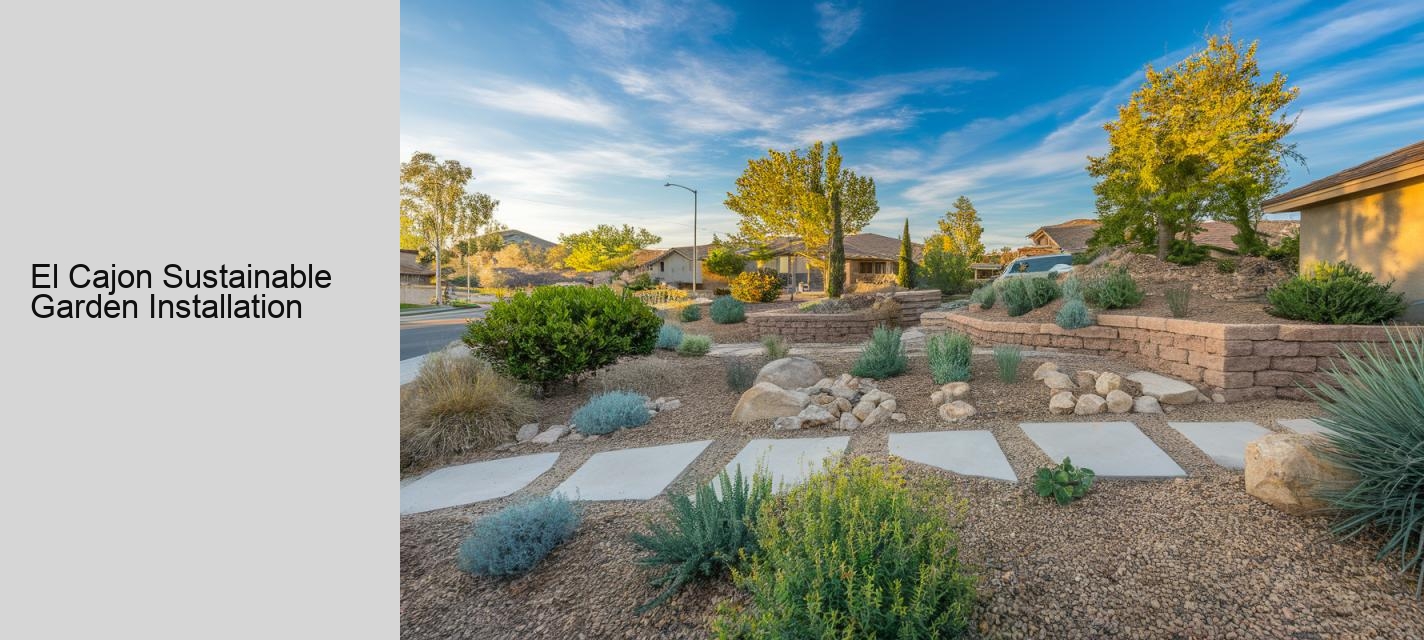 El Cajon Sustainable Garden Installation