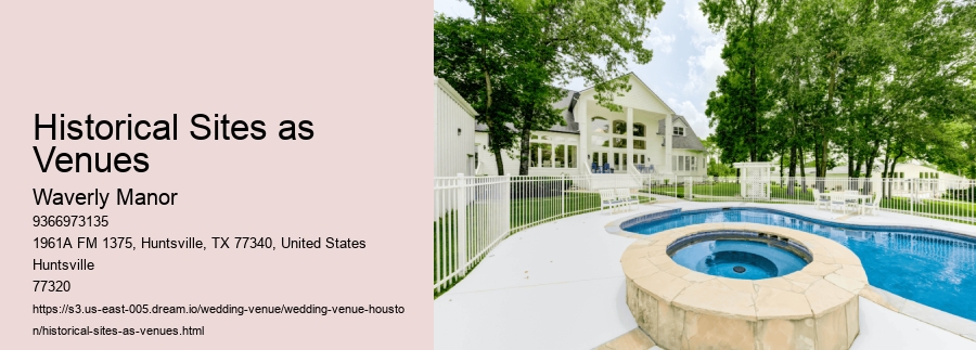 Historical Sites as Venues