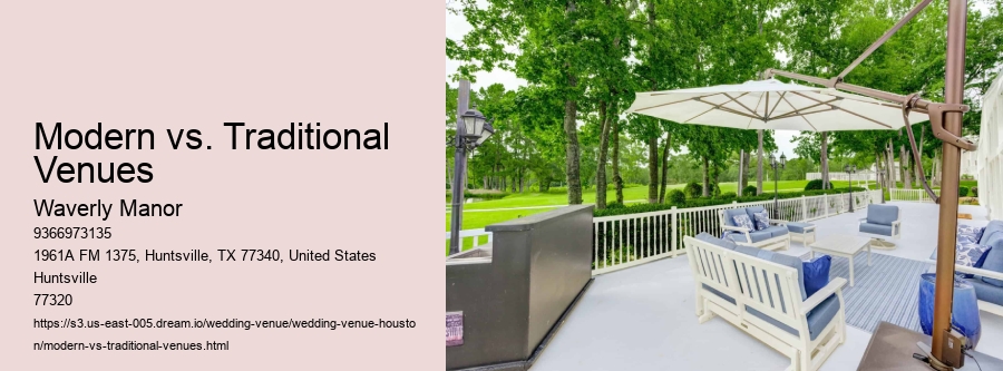 Modern vs. Traditional Venues